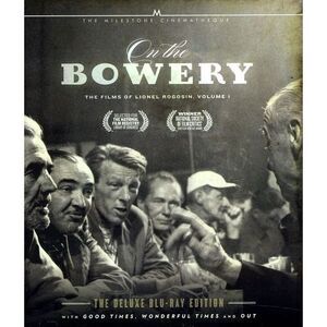 On The Bowery: The Films Of Lionel Rogosin 1